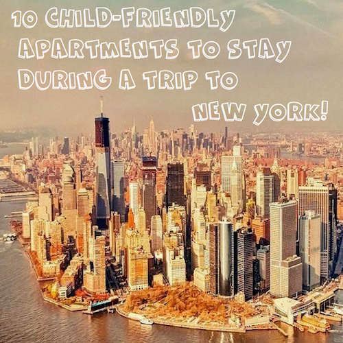 10 Childfriendly apartments in New York