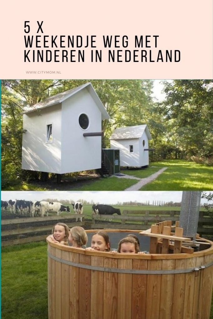 5 X BIJZONDER WEEKENDJE WEG IN MET KINDEREN