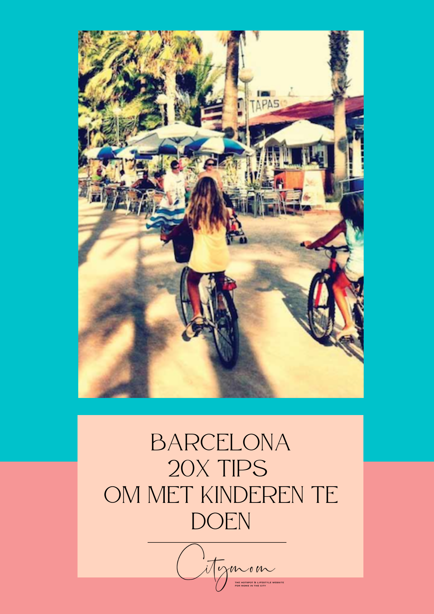 BARCELONA: 20X TIPS OM MET KINDEREN TE DOEN